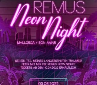 remus neon night mallorca 2022